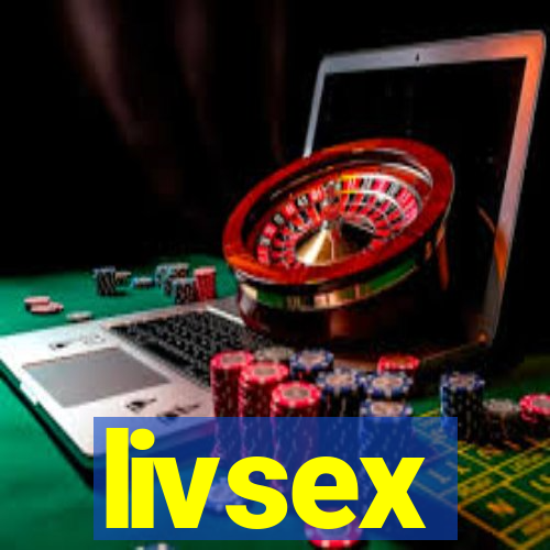 livsex