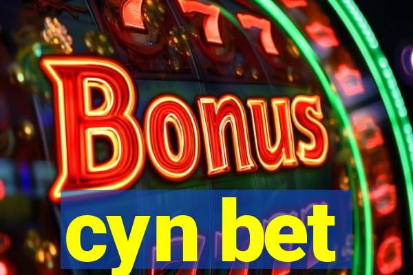 cyn bet