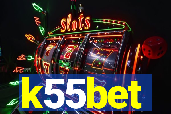 k55bet