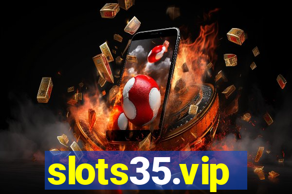 slots35.vip