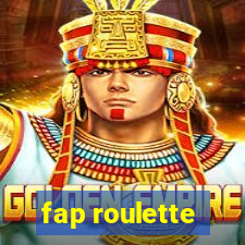 fap roulette