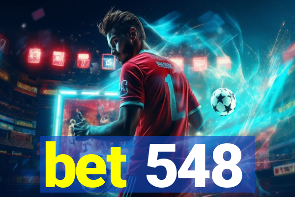 bet 548