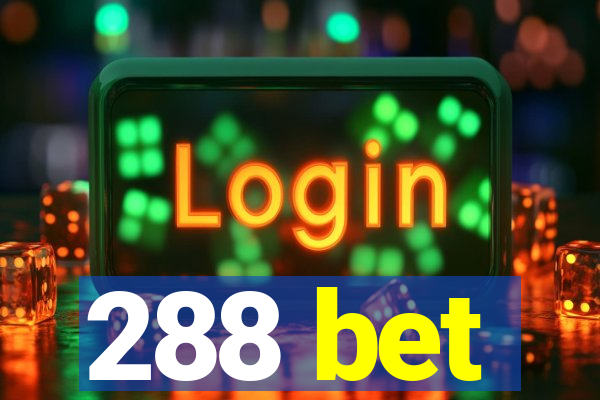 288 bet