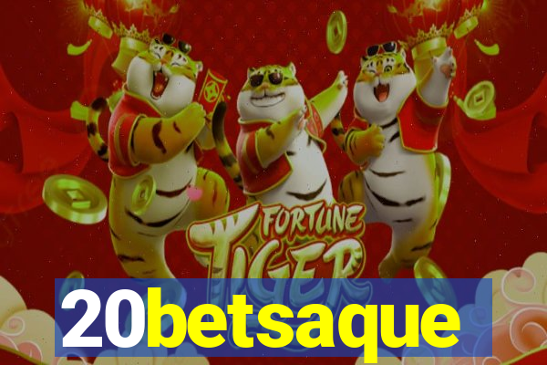 20betsaque