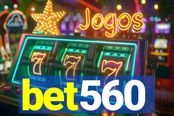 bet560