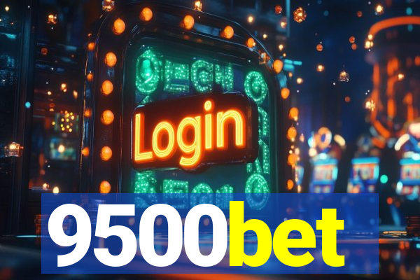 9500bet