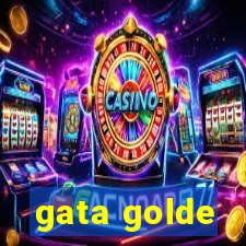 gata golde