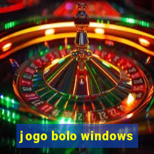 jogo bolo windows