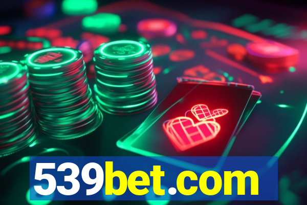 539bet.com