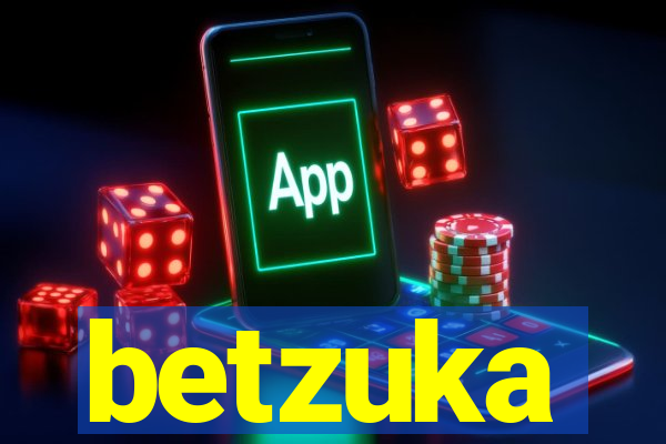 betzuka