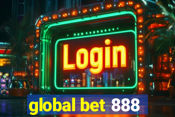 global bet 888