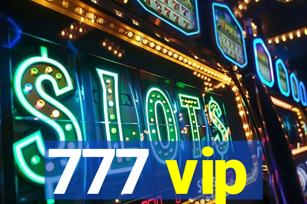 777 vip