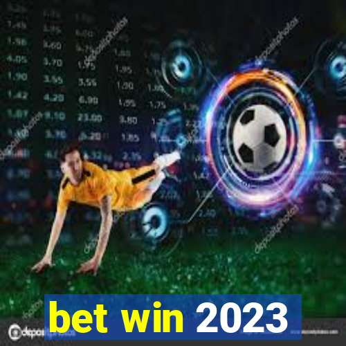 bet win 2023