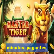 minutos pagantes fortune tiger atualizado