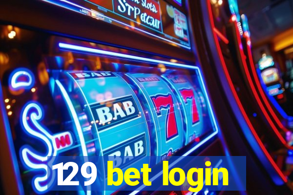 129 bet login