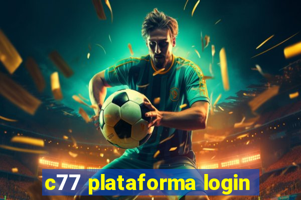 c77 plataforma login