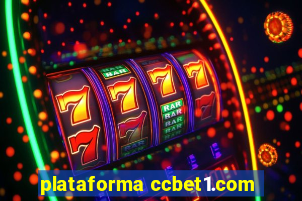 plataforma ccbet1.com