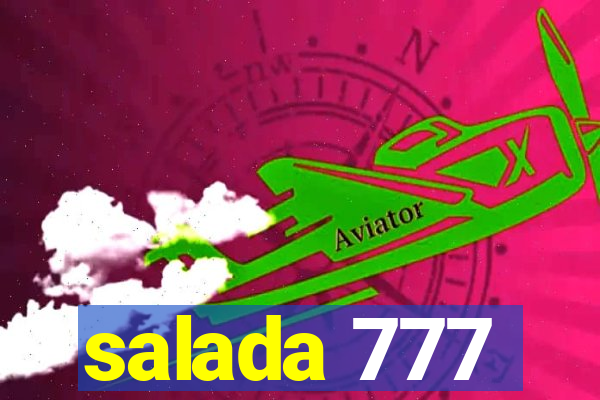 salada 777