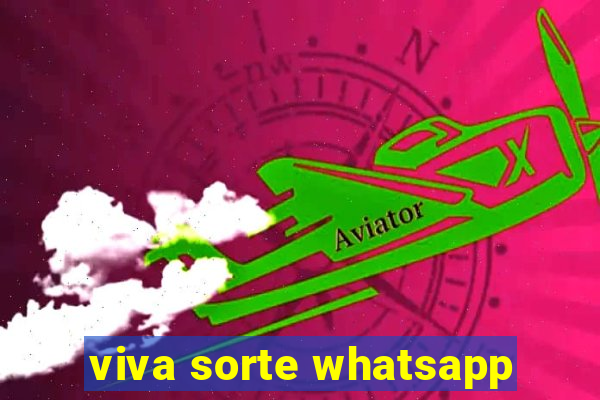 viva sorte whatsapp