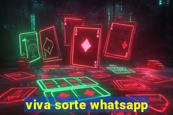 viva sorte whatsapp