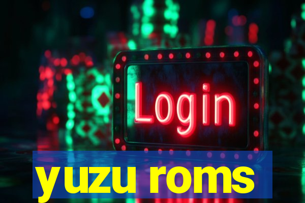 yuzu roms