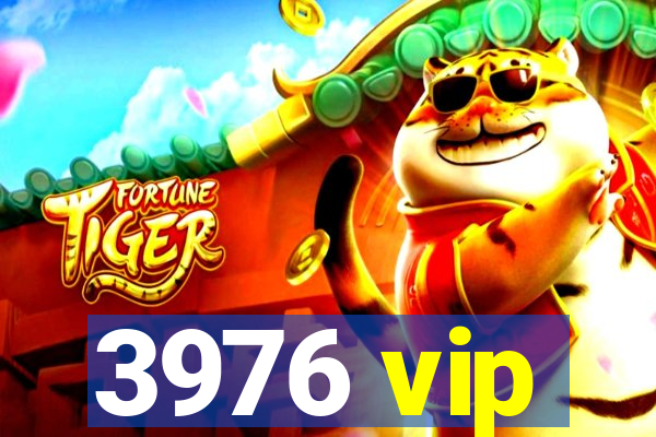 3976 vip