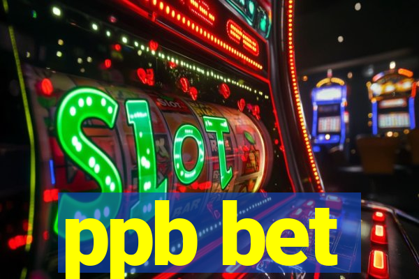 ppb bet