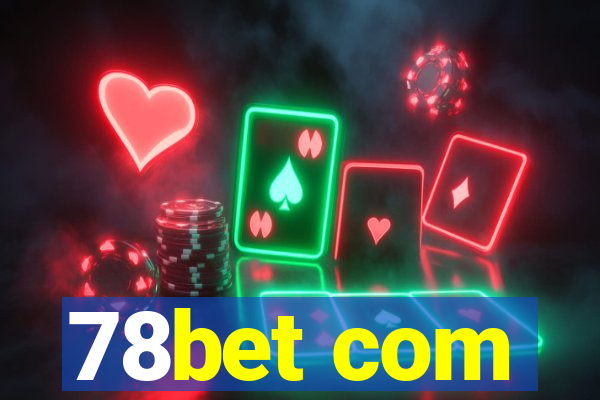 78bet com