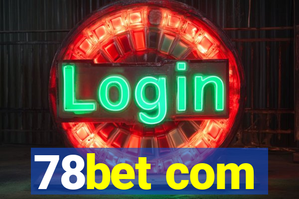 78bet com