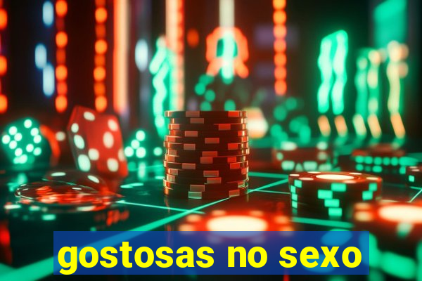 gostosas no sexo