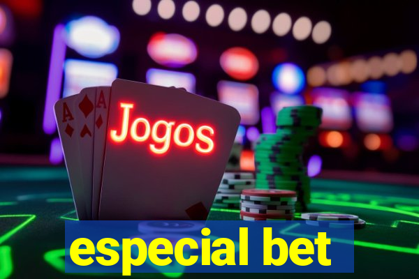 especial bet