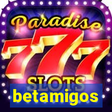 betamigos