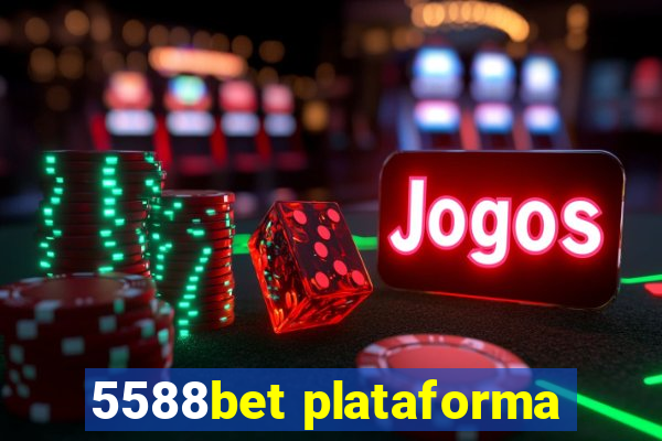 5588bet plataforma