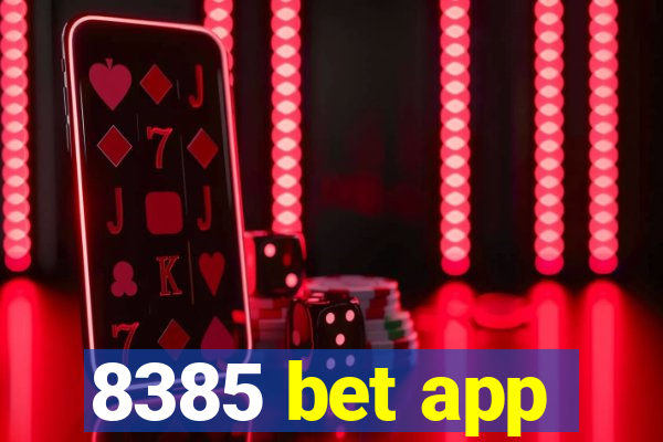 8385 bet app