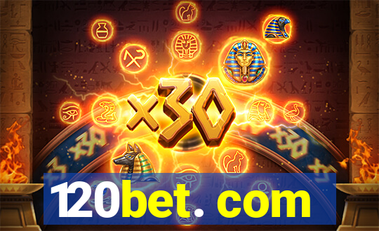 120bet. com