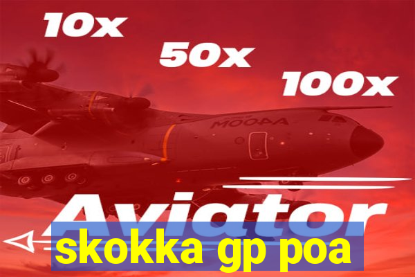 skokka gp poa