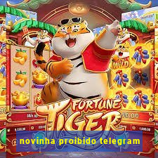 novinha proibido telegram