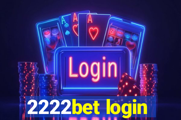 2222bet login