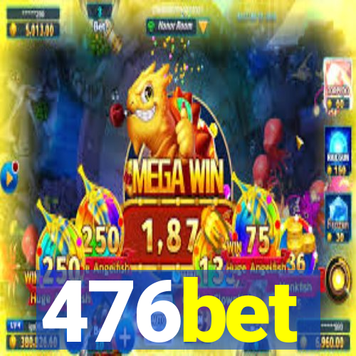 476bet