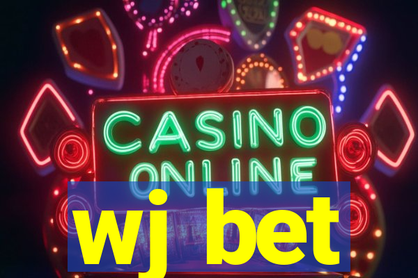 wj bet