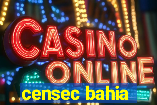 censec bahia