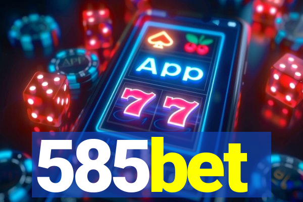 585bet