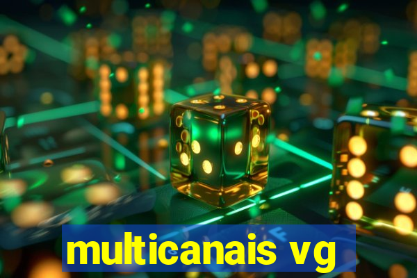 multicanais vg