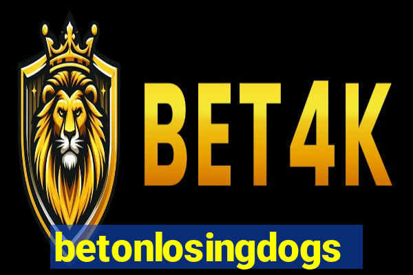 betonlosingdogs