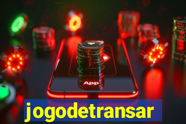 jogodetransar