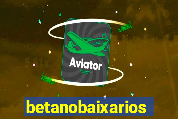 betanobaixarios