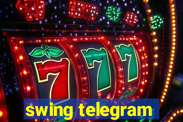 swing telegram