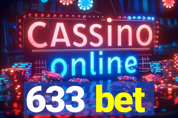 633 bet