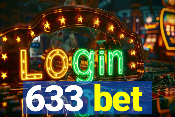 633 bet