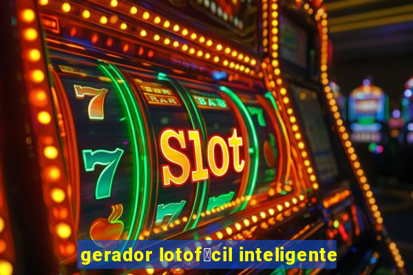 gerador lotof谩cil inteligente